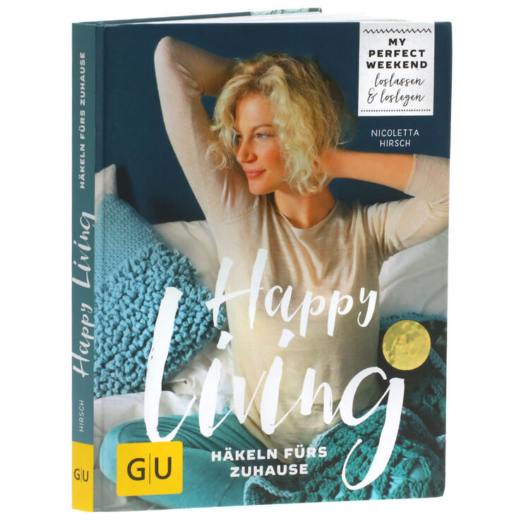HAPPY LIVING - Häkeln fürs Zuhause
