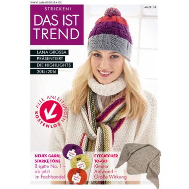 Lana Grossa DAS IST TREND 2015